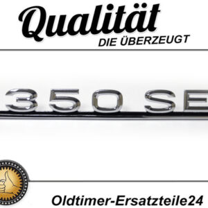 Nameplate 350SE for Mercedes W116